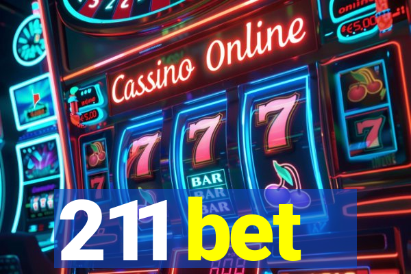 211 bet